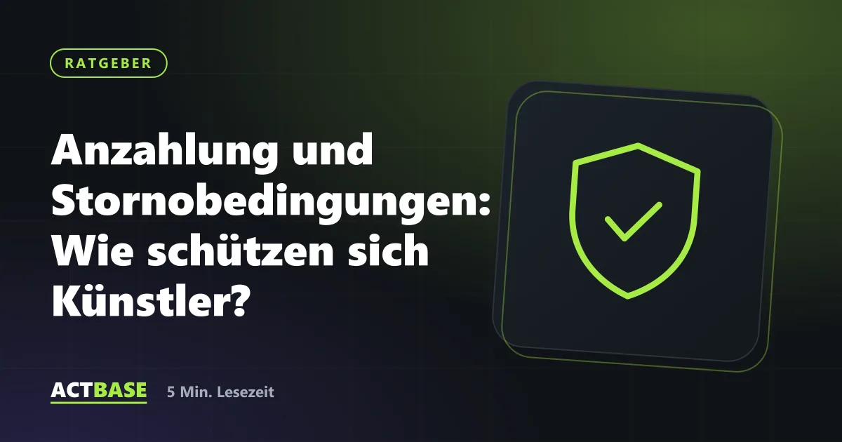 Titelbild zum Ratgeber: Anzahlung und Stornobedingungen: Wie schützen sich Künstler?